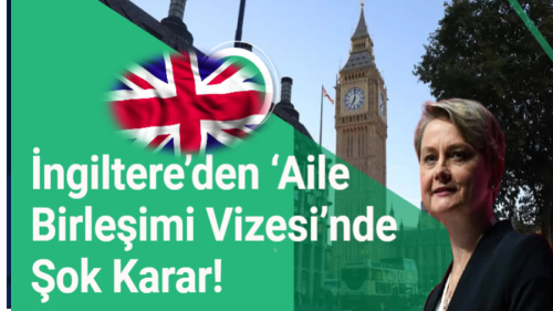 İngiltere’den ‘Aile Birleşimi Vizesi’nde Şok Karar!