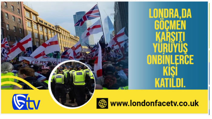 Londra,da Göçmen Karşıtı Yürüyüş Onbinlerce kişi katıldı.