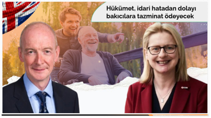 Hükümet, idari hatadan dolayı bakıcılara tazminat ödeyecek