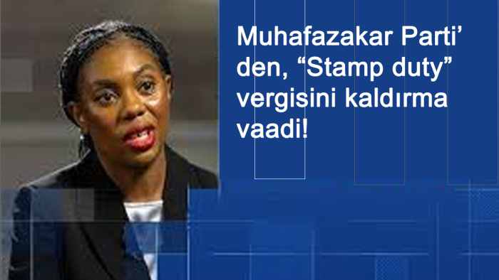 Muhafazakar Parti’den, “Stamp duty” vergisini kaldırma vaadi!