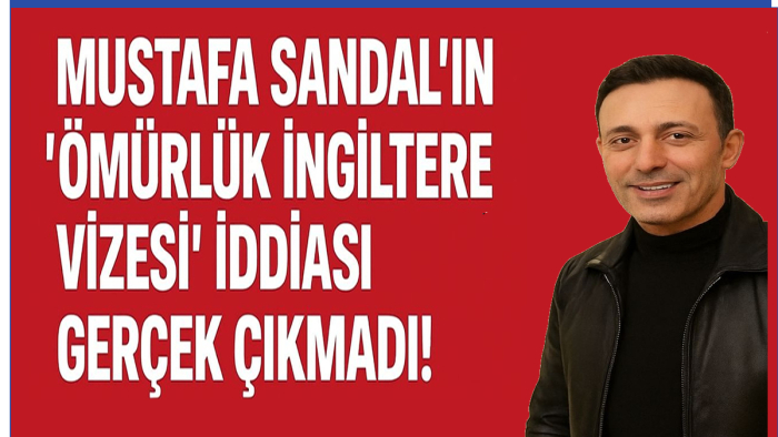 Mustafa Sandal’ın “ömürlük İngiltere vizesi” iddiası gerçek çıkmadı!