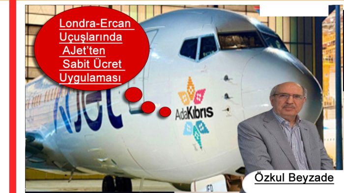 Londra-Ercan Uçuşlarında AJet’ten Sabit Ücret Uygulaması